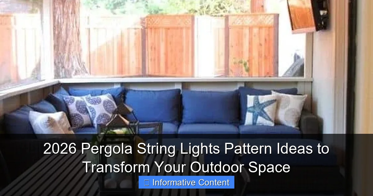 2026 Pergola String Lights Pattern Ideas to Transform Your Outdoor Space