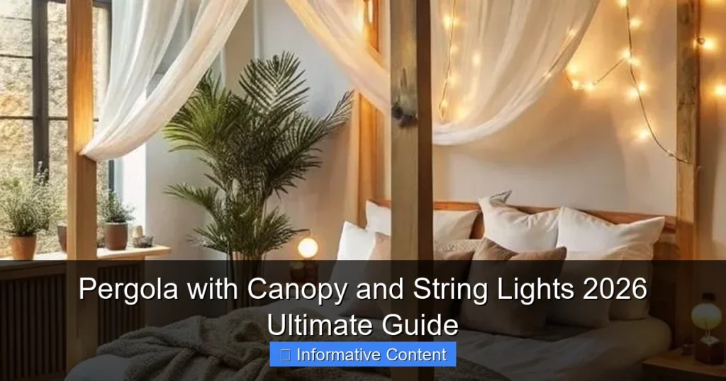 Pergola with Canopy and String Lights 2026 Ultimate Guide