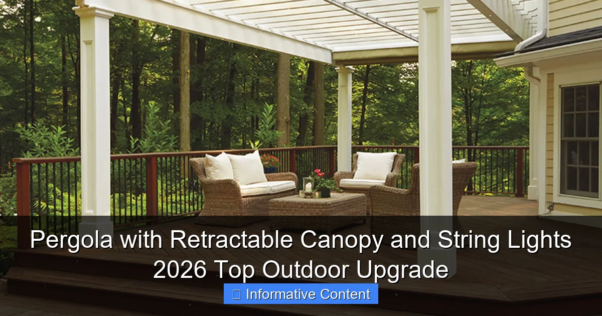 Pergola with Retractable Canopy and String Lights 2026 Top Outdoor Upgrade