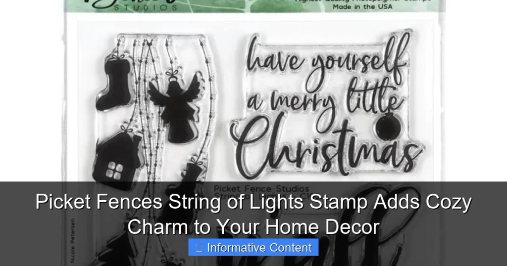 Picket Fences String of Lights Stamp Adds Cozy Charm to Your Home Decor