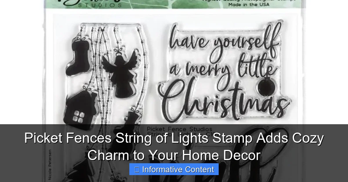 Picket Fences String of Lights Stamp Adds Cozy Charm to Your Home Decor