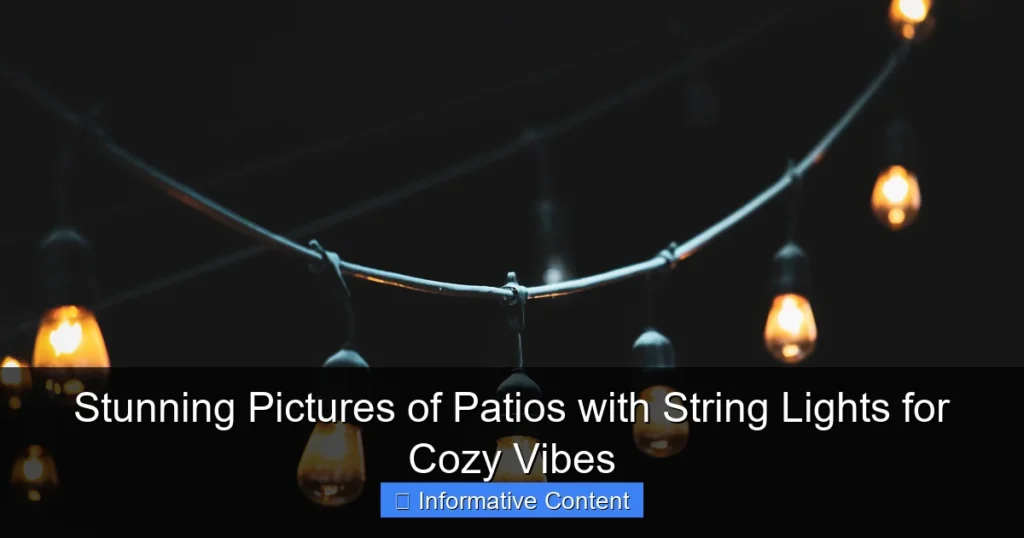 Stunning Pictures of Patios with String Lights for Cozy Vibes