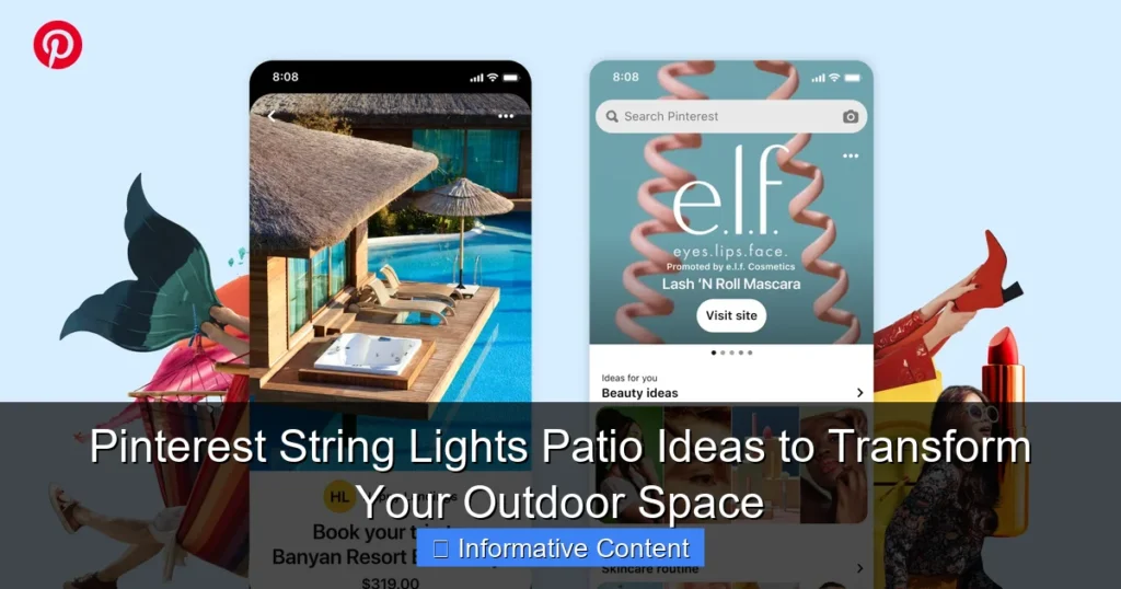 Pinterest String Lights Patio Ideas to Transform Your Outdoor Space