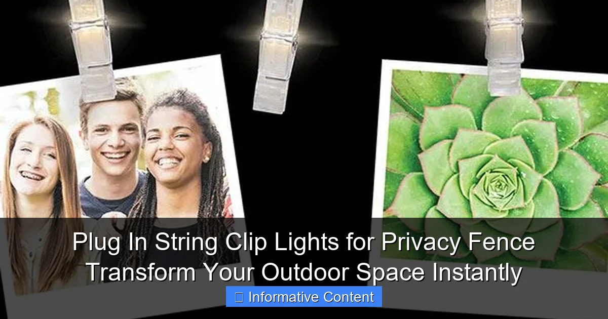 Plug In String Clip Lights for Privacy Fence Transform Your Outdoor Space Instantly