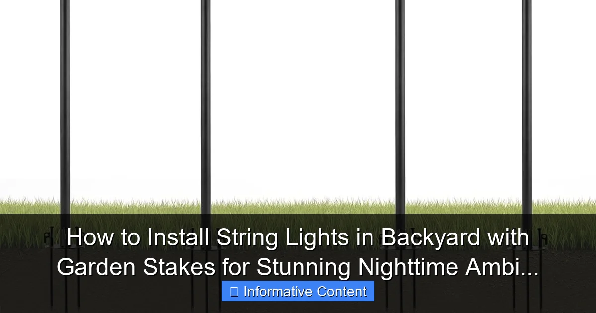 How to Install String Lights in Backyard with Garden Stakes for Stunning Nighttime Ambi...