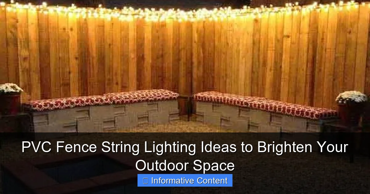PVC Fence String Lighting Ideas to Brighten Your Outdoor Space