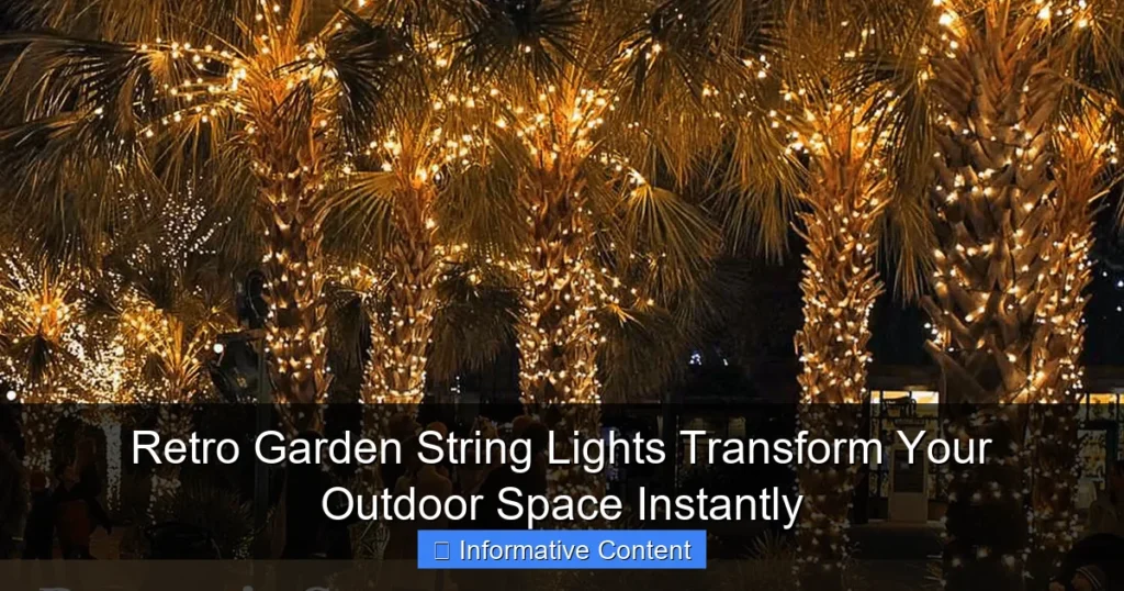 Retro Garden String Lights Transform Your Outdoor Space Instantly