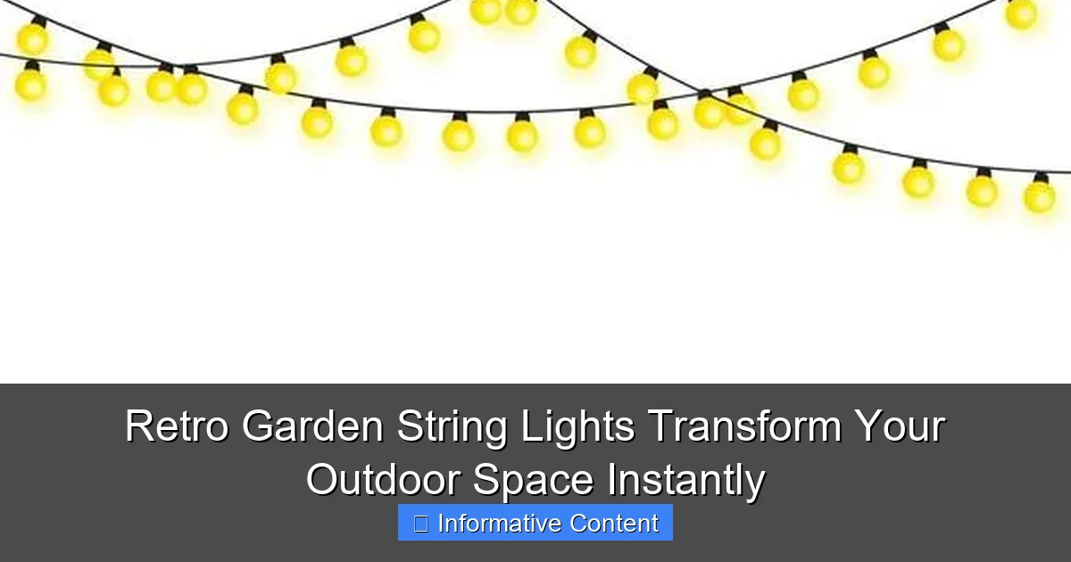 Retro Garden String Lights Transform Your Outdoor Space Instantly