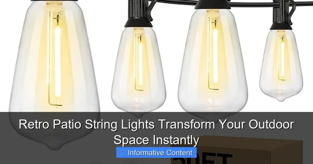 Retro Patio String Lights Transform Your Outdoor Space Instantly