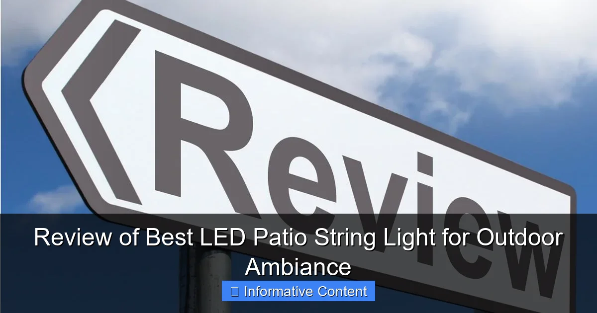 Review of Best LED Patio String Light for Outdoor Ambiance