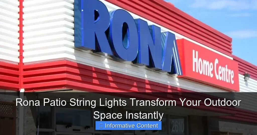 Rona Patio String Lights Transform Your Outdoor Space Instantly