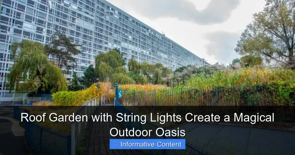 Roof Garden with String Lights Create a Magical Outdoor Oasis