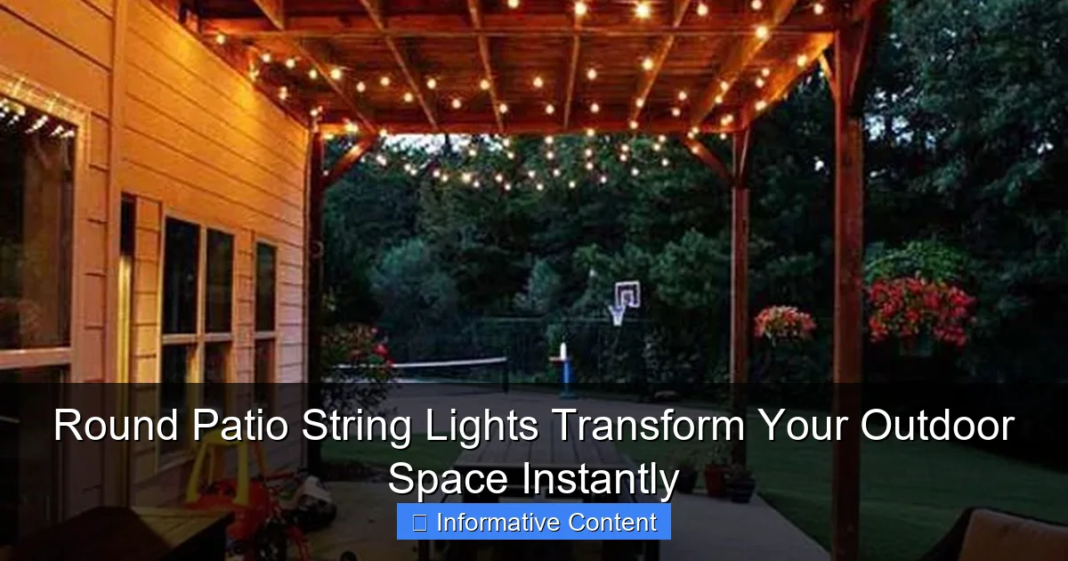 Round Patio String Lights Transform Your Outdoor Space Instantly