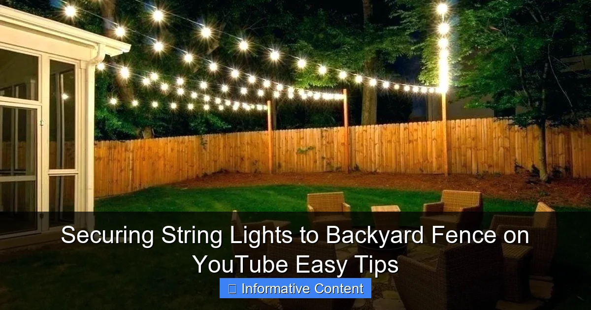 Securing String Lights to Backyard Fence on YouTube Easy Tips