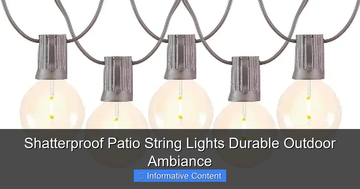Shatterproof Patio String Lights Durable Outdoor Ambiance