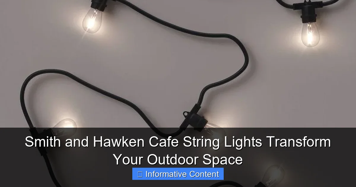 Smith and Hawken Cafe String Lights Transform Your Outdoor Space