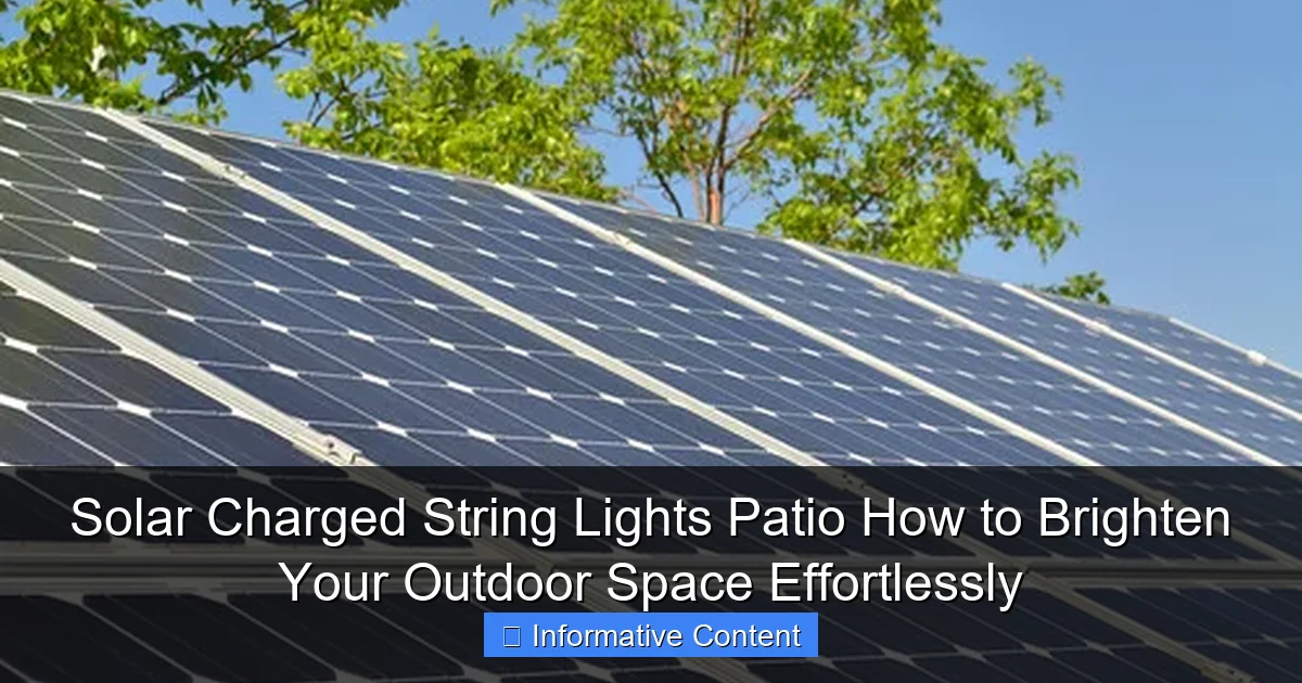 Solar Charged String Lights Patio How to Brighten Your Outdoor Space Effortlessly