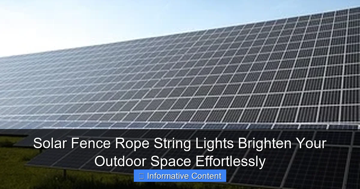 Solar Fence Rope String Lights Brighten Your Outdoor Space Effortlessly
