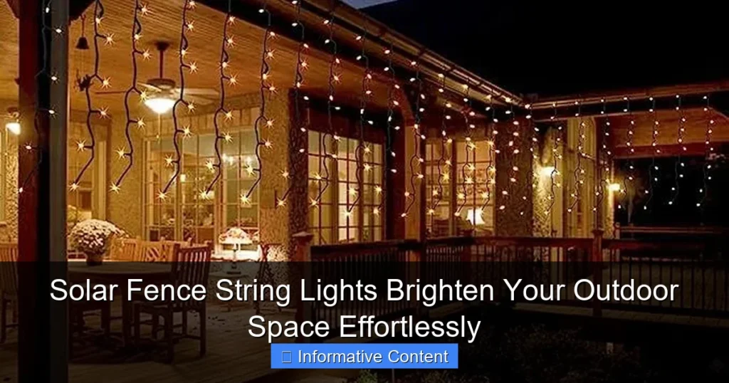 Solar Fence String Lights Brighten Your Outdoor Space Effortlessly