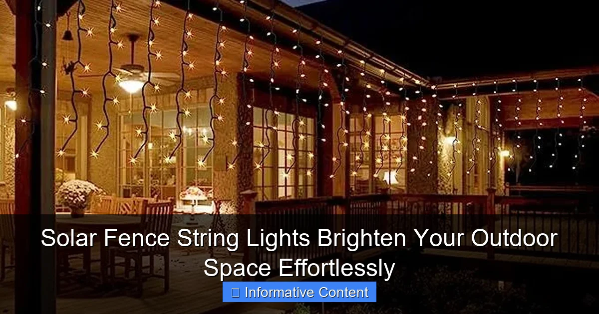 Solar Fence String Lights Brighten Your Outdoor Space Effortlessly