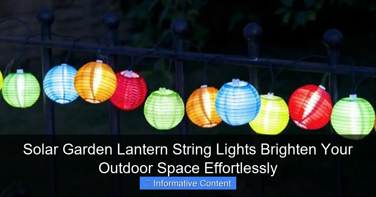 Solar Garden Lantern String Lights Brighten Your Outdoor Space Effortlessly