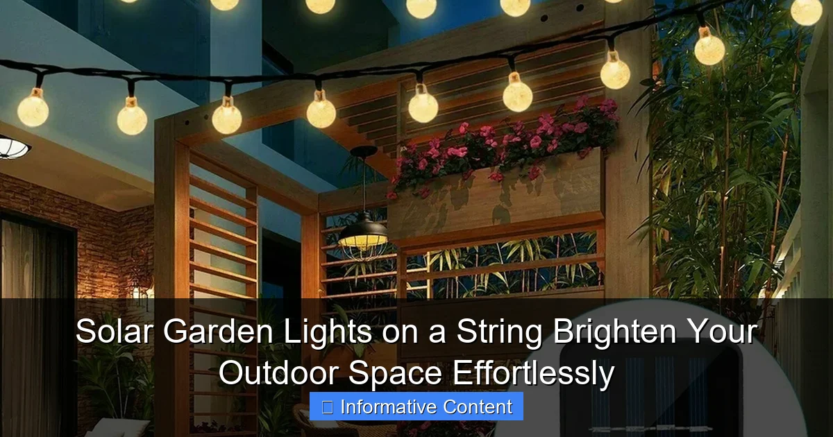 Solar Garden Lights on a String Brighten Your Outdoor Space Effortlessly