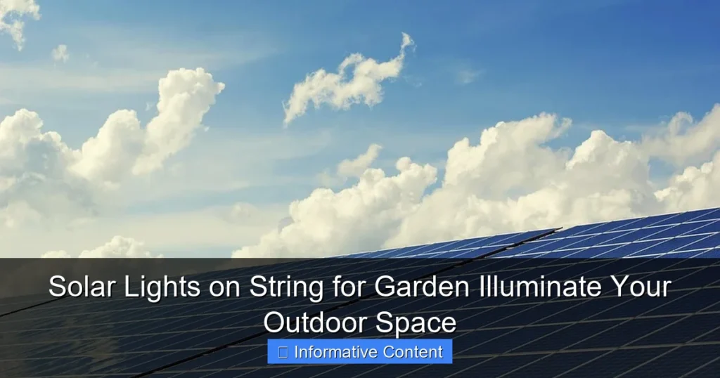 Solar Lights on String for Garden Illuminate Your Outdoor Space