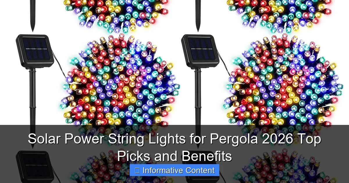 Solar Power String Lights for Pergola 2026 Top Picks and Benefits