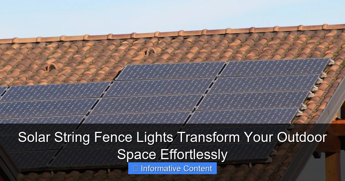 Solar String Fence Lights Transform Your Outdoor Space Effortlessly