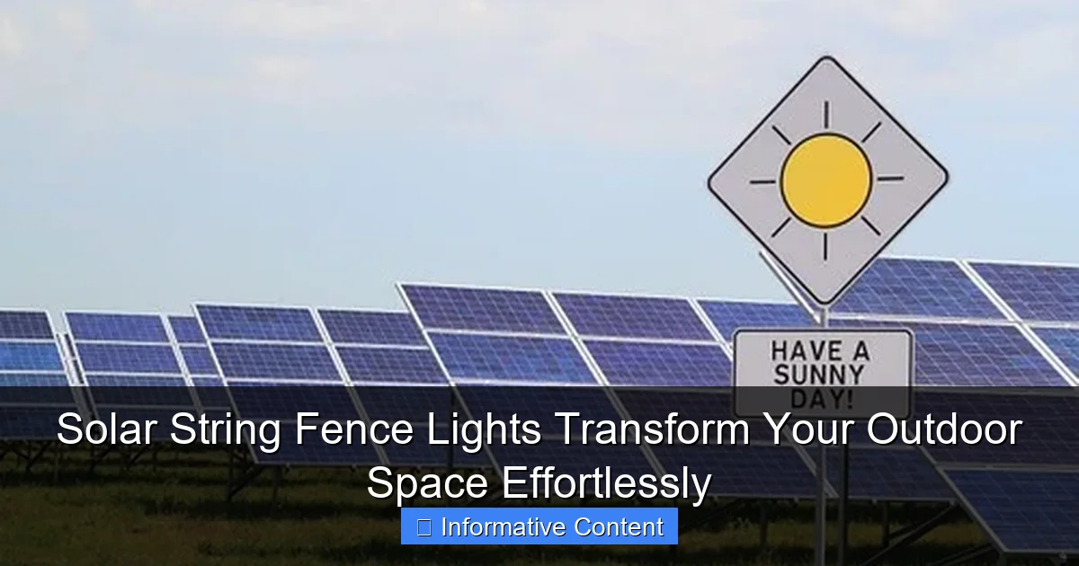 Solar String Fence Lights Transform Your Outdoor Space Effortlessly