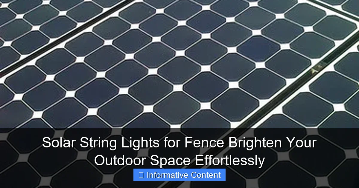 Solar String Lights for Fence Brighten Your Outdoor Space Effortlessly