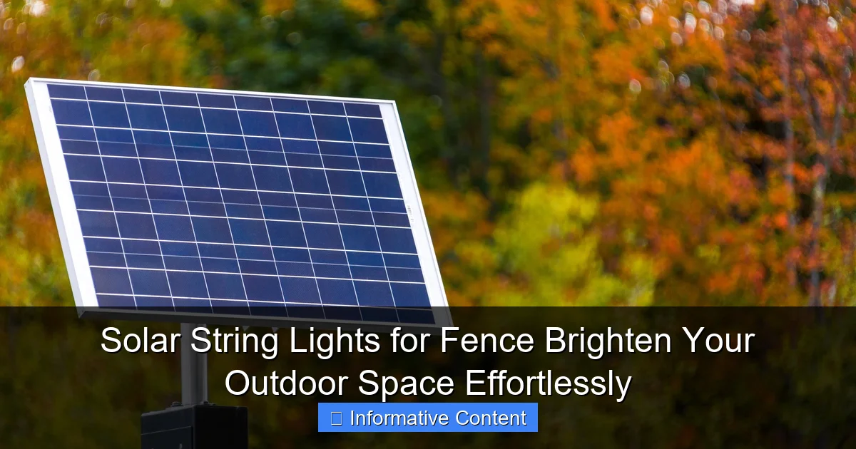 Solar String Lights for Fence Brighten Your Outdoor Space Effortlessly
