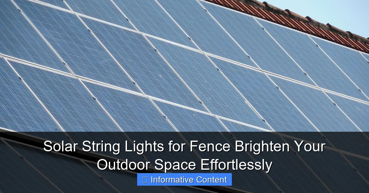 Solar String Lights for Fence Brighten Your Outdoor Space Effortlessly