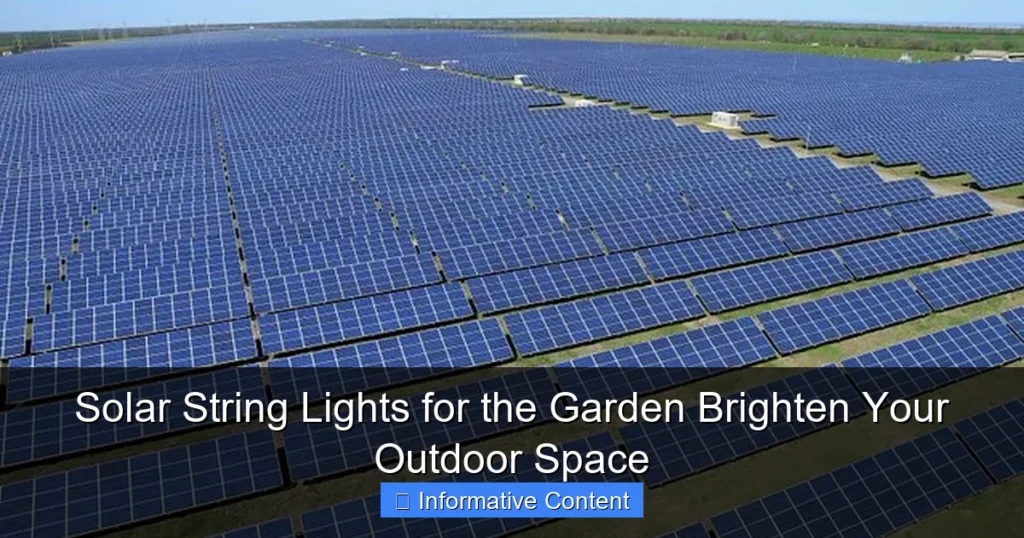 Solar String Lights for the Garden Brighten Your Outdoor Space
