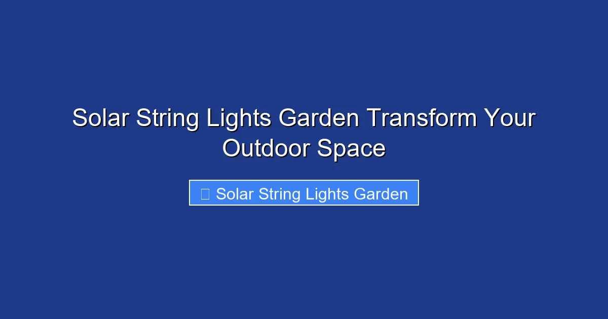 Solar String Lights Garden Transform Your Outdoor Space