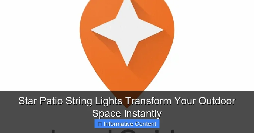 Star Patio String Lights Transform Your Outdoor Space Instantly