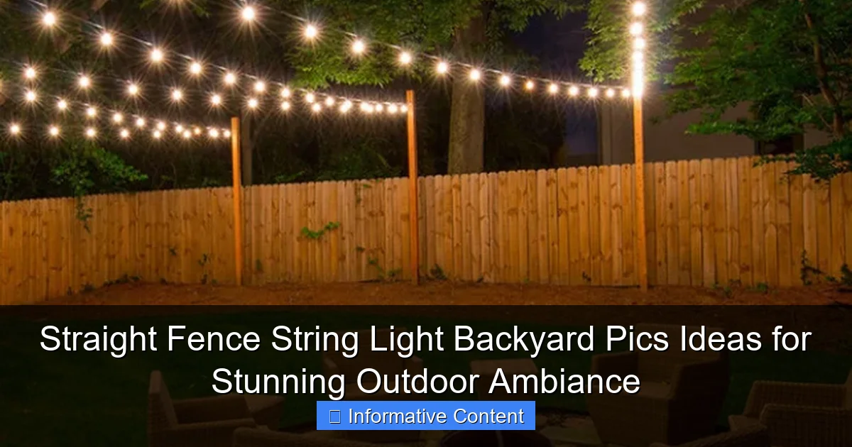 Straight Fence String Light Backyard Pics Ideas for Stunning Outdoor Ambiance