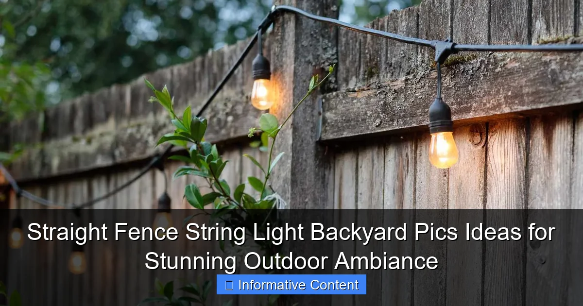 Straight Fence String Light Backyard Pics Ideas for Stunning Outdoor Ambiance