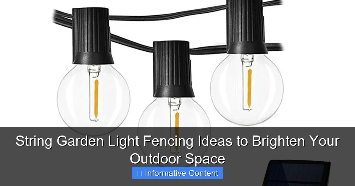 String Garden Light Fencing Ideas to Brighten Your Outdoor Space