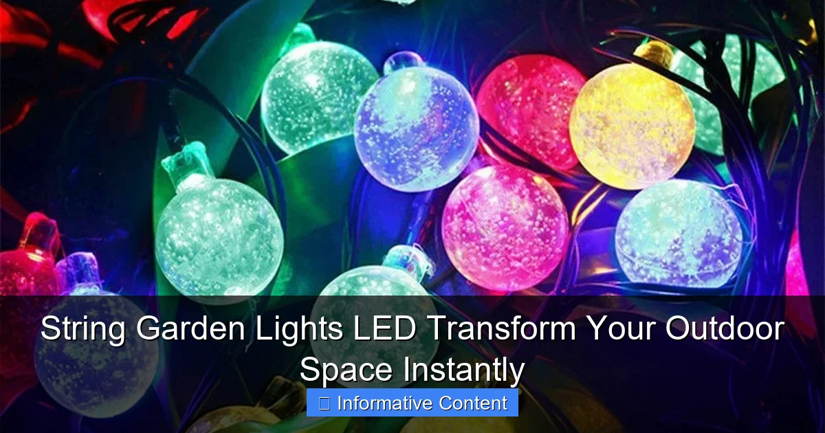 String Garden Lights LED Transform Your Outdoor Space Instantly