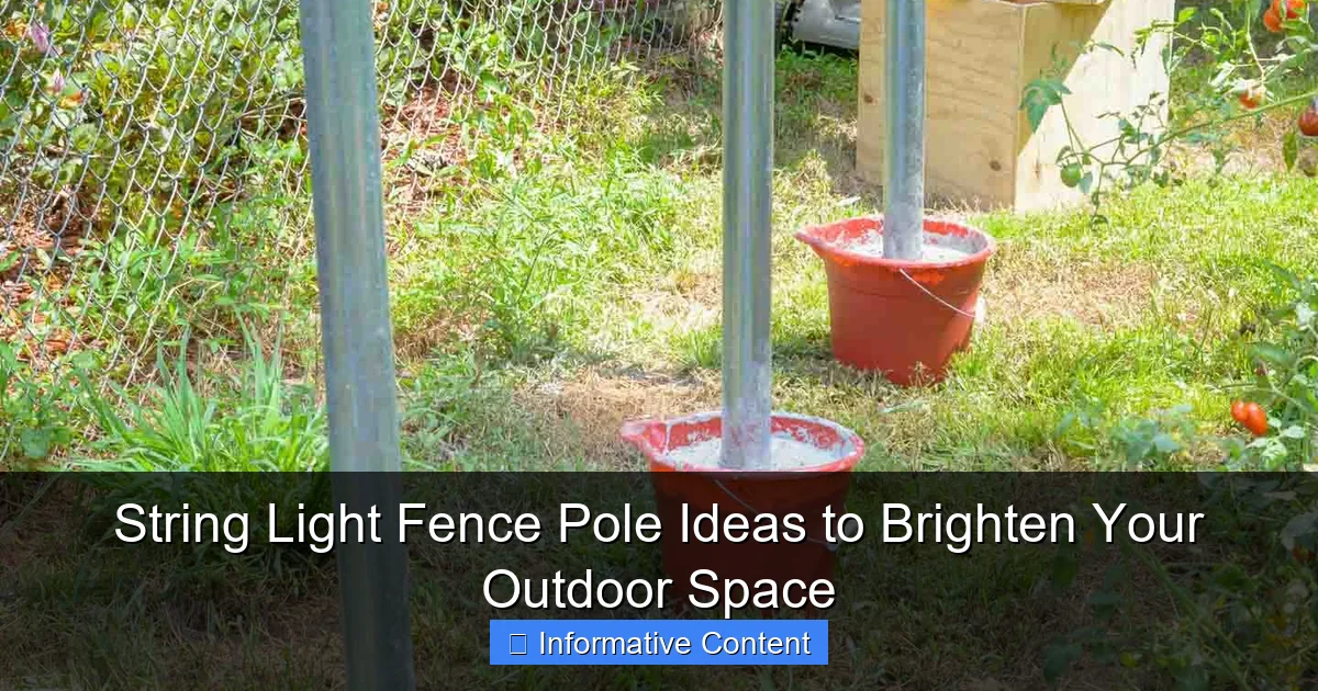 String Light Fence Pole Ideas to Brighten Your Outdoor Space