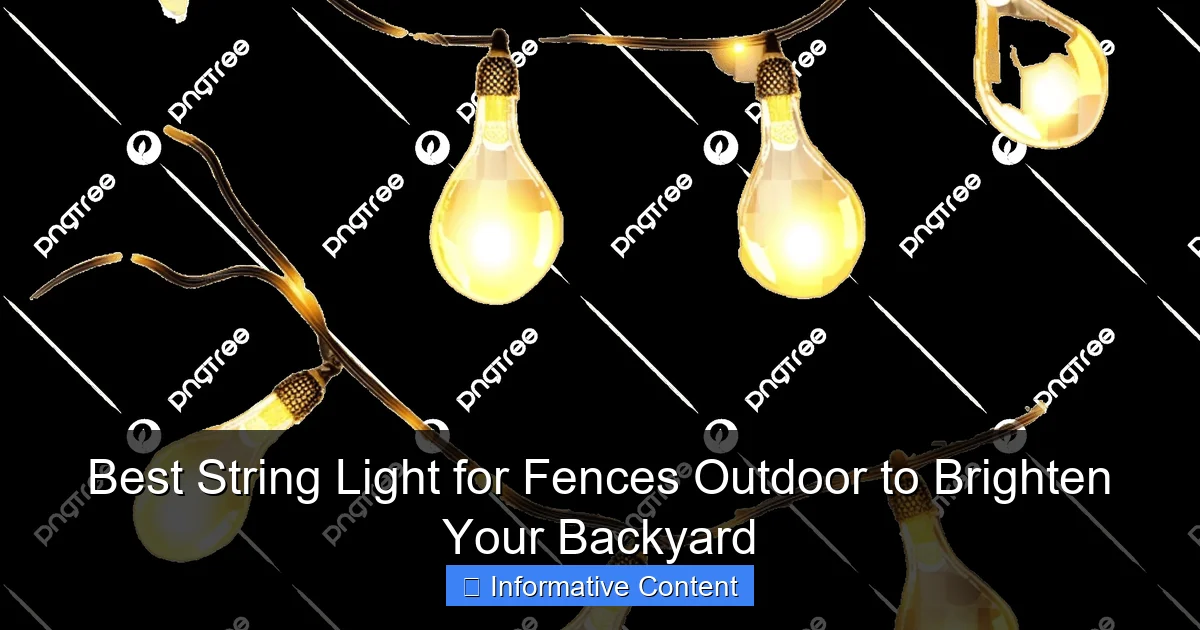 Best String Light for Fences Outdoor to Brighten Your Backyard