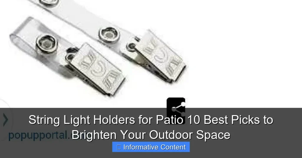String Light Holders for Patio 10 Best Picks to Brighten Your Outdoor Space