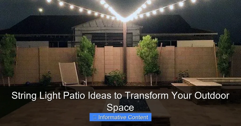 String Light Patio Ideas to Transform Your Outdoor Space