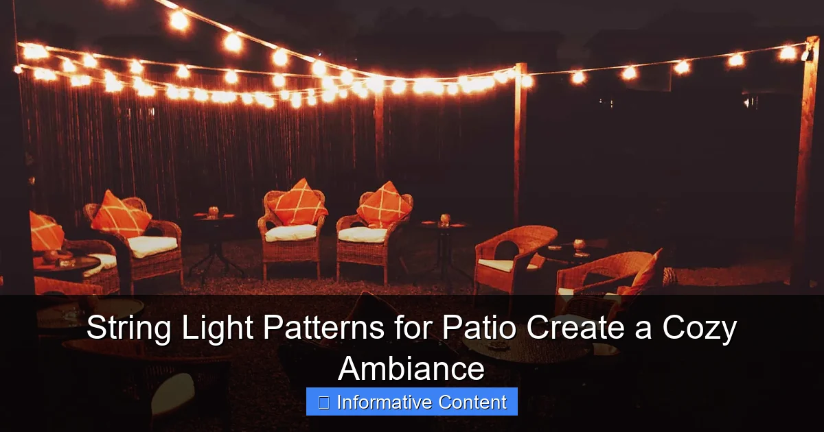 String Light Patterns for Patio Create a Cozy Ambiance