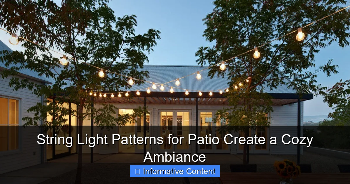 String Light Patterns for Patio Create a Cozy Ambiance