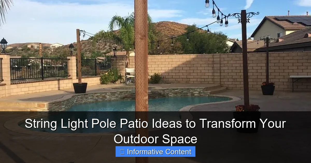 String Light Pole Patio Ideas to Transform Your Outdoor Space