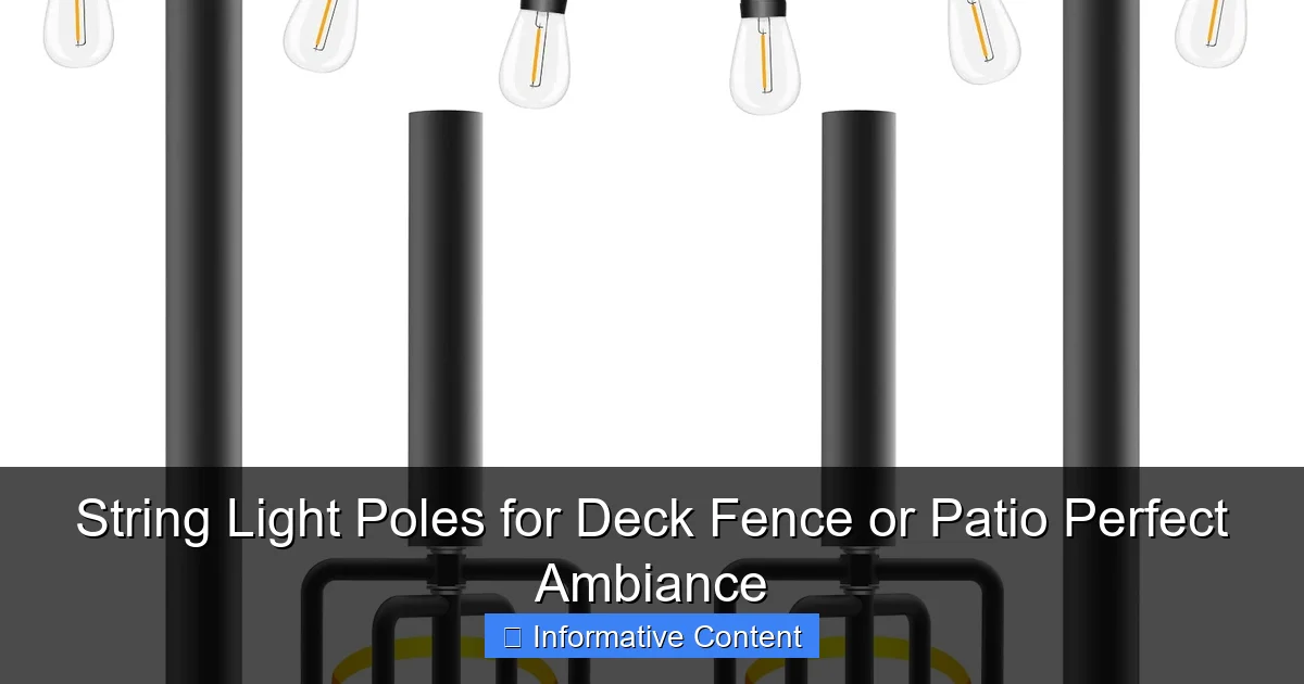 String Light Poles for Deck Fence or Patio Perfect Ambiance
