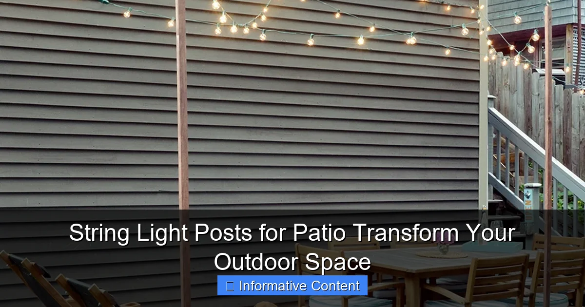 String Light Posts for Patio Transform Your Outdoor Space
