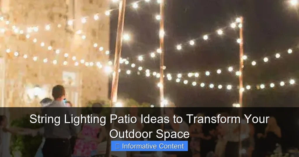 String Lighting Patio Ideas to Transform Your Outdoor Space